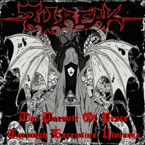 The Pursuit of Peace Through Excessive Violence